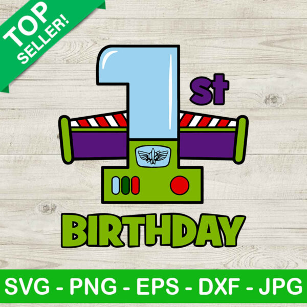 1st Birthday toy story SVG, 1st birthday buzz SVG, Toy story SVG