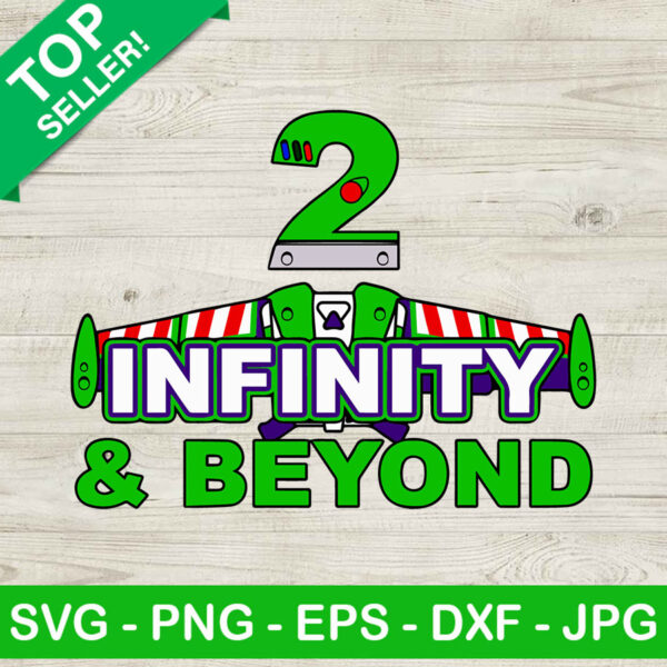 2 Infinity and beyond Toy story SVG, Toy story birthday SVG, 2nd birthday SVG