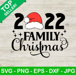 2022 Family Christmas SVG, Family Christmas SVG, Matching Family SVG