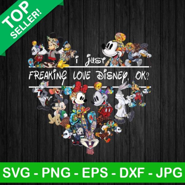 I just freaking love disney PNG, Freaking love disney Sublimation transfer PNG, Mickey disney Heat Transfer PNG