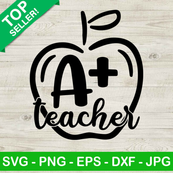 A+Teacher SVG, Teacher quote SVG, School SVG