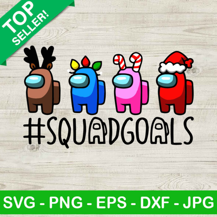 Among us squadgoals christmas SVG, Among us squadgoals SVG, Christmas SVG