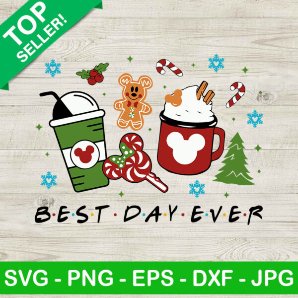 Best day ever christmas coffee SVG, Drink coffee christmas SVG, Best day ever SVG