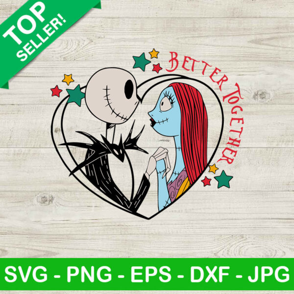 Better together Jack skellington SVG, Jack and Sally skellington SVG, Valentine SVG