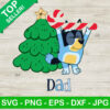 Bluey dad with candy cane SVG, Bluey dad with christmas tree SVG, Bluey dad SVG