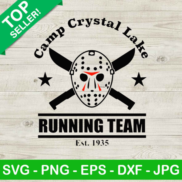 Camp Crystal Lake Running Team SVG, Jason Voorhees SVG, Friday The 13th Camping SVG