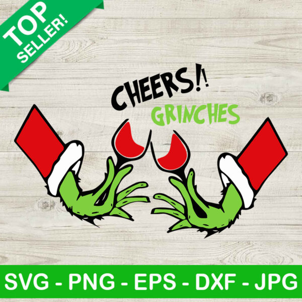 Cheers grinches christmas wine SVG, Grinch wine SVG, Christmas quotes SVG