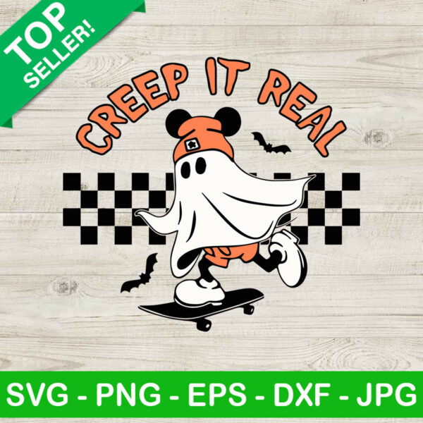 Creep it real SVG, Spooky ghost SVG, Halloween SVG