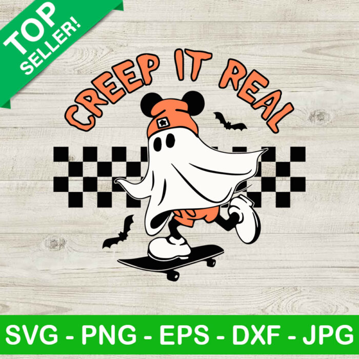 Creep it real SVG, Spooky ghost SVG, Halloween SVG