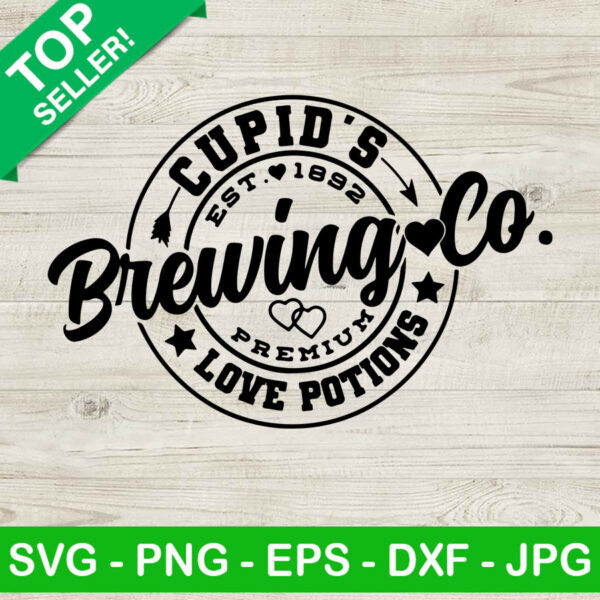 Cupid's brewing co valentine SVG, Valentine Day SVG, Cupid's Love Potions SVG