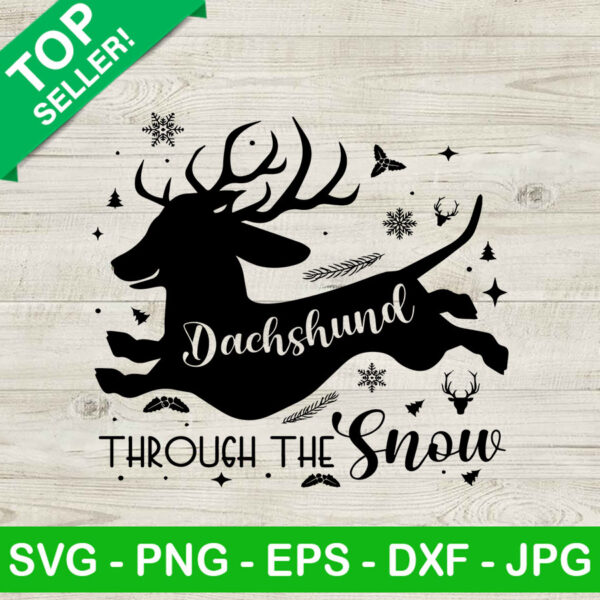 Dachshund Through The Snow SVG, Reindeer SVG, Christmas SVG