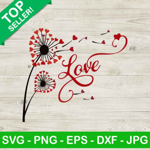 Dandelion love SVG, Dandelion heart love SVG, Valentine day SVG