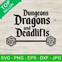 Dungeons Draggons And Deadlifts SVG, Dungeons Dragons SVG, DD Funny SVG