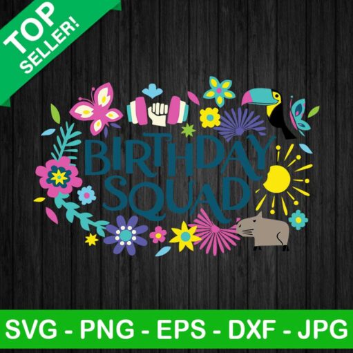 Encanto Birthday Squad SVG, Encanto Birthday SVG, Birthday SVG