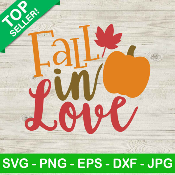 Fall In Love SVG, Fall SVG, Autumn SVG