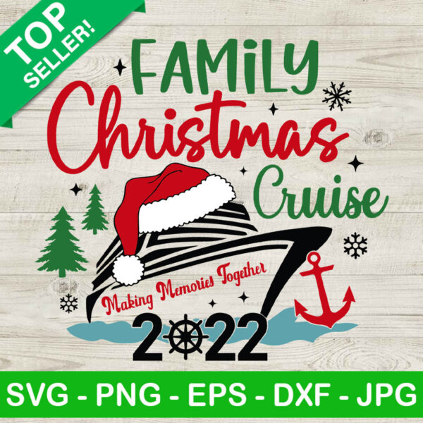 Family Christmas Cruise SVG, Christmas Cruise SVG, Family Christmas SVG