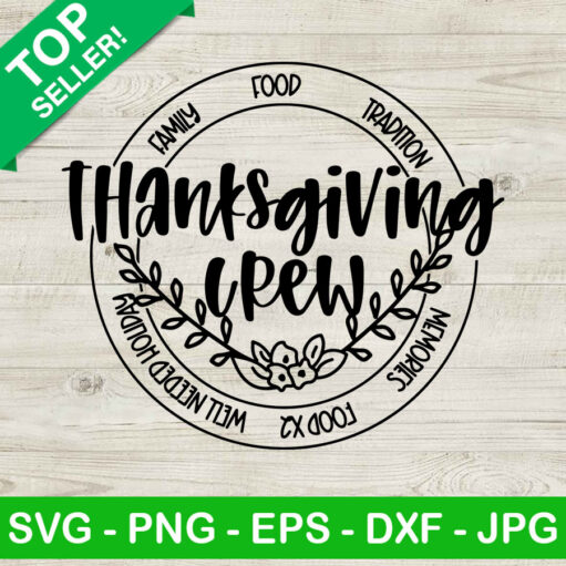 Cart 18 Family Thanksgiving crew SVG, Thanksgiving Family SVG, Thanksgiving Crew SVG
