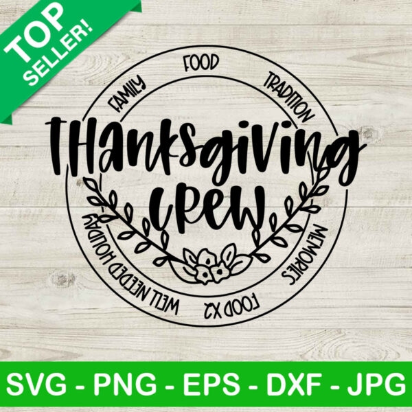 Family Thanksgiving crew SVG, Thanksgiving Family SVG, Thanksgiving Crew SVG