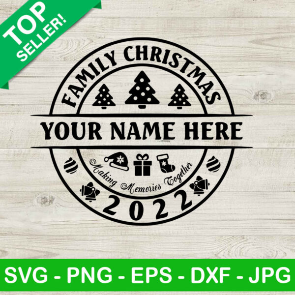 Family Christmas Custom Name SVG, Family Christmas SVG, Christmas SVG