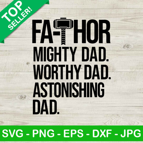 Fathor mighty Dad SVG, Fathor SVG, Father SVG