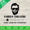 Ford's theatre rating SVG, Fords Theatre Awful Would Not Recommend SVG, One Star Review SVG