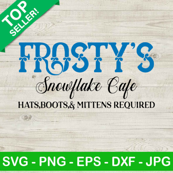Frostys snowflake cafe SVG, Snowflake SVG, Coffee SVG