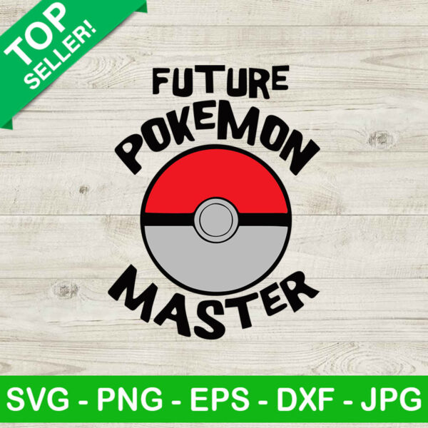 Future Pokemon Master SVG, Pokemon Ball SVG, Pokemon Master SVG