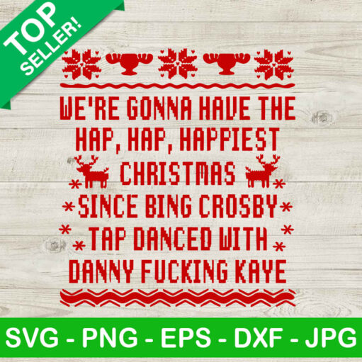 Happinest christmas ugly sweater SVG