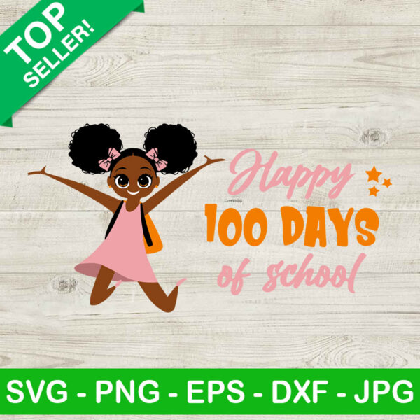 Happy 100 days of school Black girl SVG, Black girl SVG, School SVG