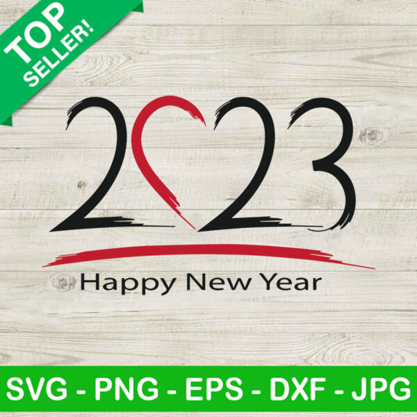 Happy New year 2023 SVG, New year SVG, Holiday SVG