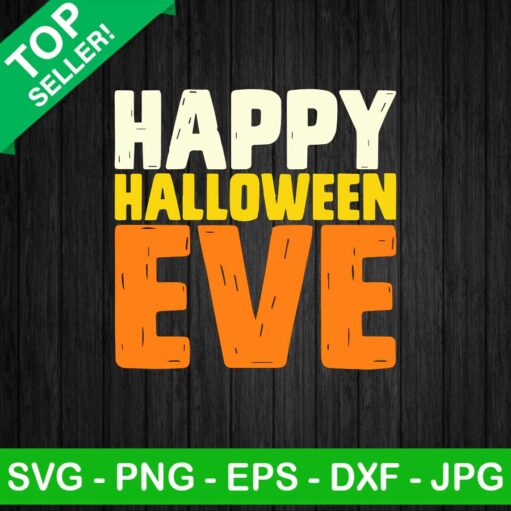 Happy halloween eve SVG