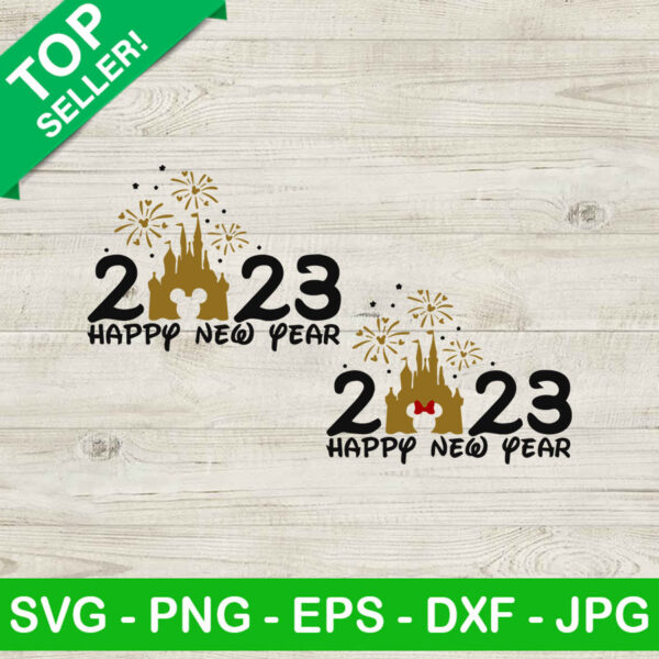 Happy new year 2023 disney castle SVG, Happy new year 2023 SVG, Disney castle SVG