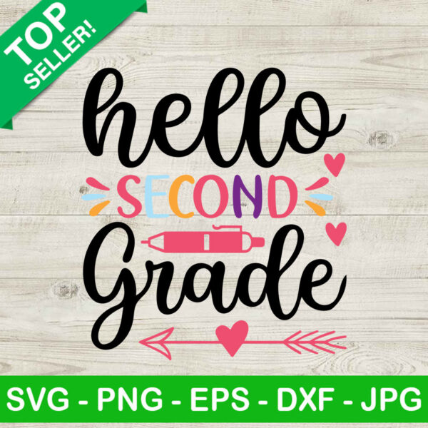 Hello second Grade SVG, Back to school SVG, Second Grade SVG