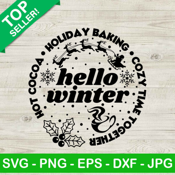 Hello winter holiday SVG, Hello winter SVG, Christmas holiday SVG