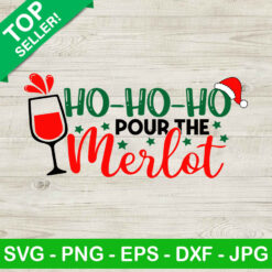 Ho ho ho pour the merlot christmas wine SVG, Christmas wine quote SVG, Santa hat SVG