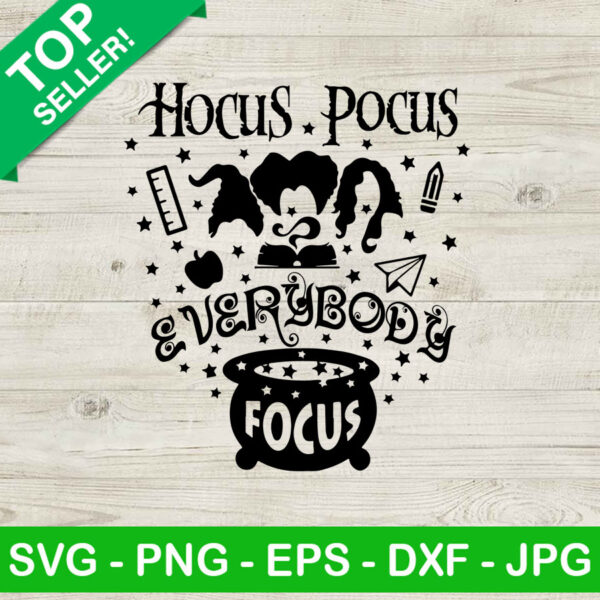 Hocus pocus everybody focus SVG, Hocus pocus halloween SVG, Sanderson sister brew SVG
