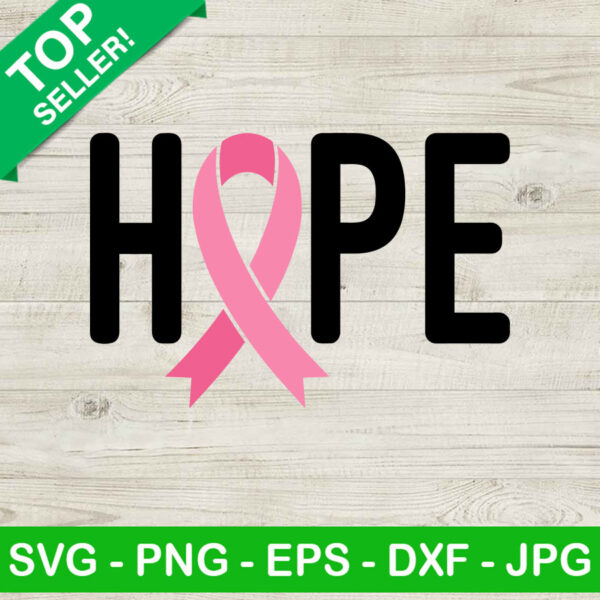 Hope breast cancer SVG, Hope SVG, Breast cancer SVG