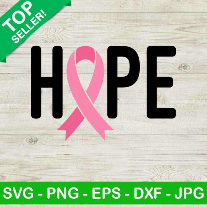 Hope breast cancer SVG, Hope SVG, Breast cancer SVG