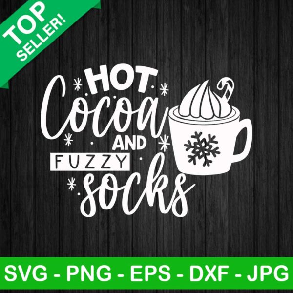 Hot Cocoa And Fuzzy Socks SVG, Christmas Cocoa SVG, Snowflake SVG