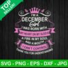 I'm December girl SVG, December girl SVG, Birthday Girl SVG, December Birthday SVG