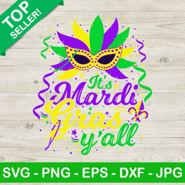 It's Mardi Gras Yall SVG, Funny Mardi Gras SVG, Mardi Gras Yall SVG