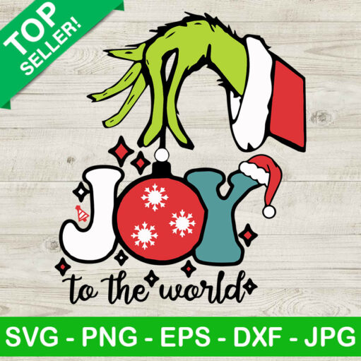 Joy to the world grinch hand SVG
