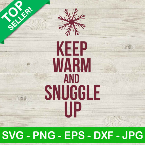 Keep calm and snuggle up SVG