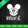 Killin It Jason Voorhees SVG, Jason Voorhees Mickey Face SVG, Jason Voorhees Halloween SVG