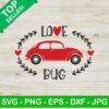 Love bug valentine SVG, Love bug car SVG, Valentine day SVG