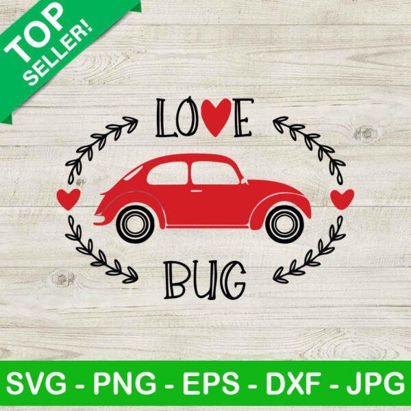 Love bug valentine SVG, Love bug car SVG, Valentine day SVG