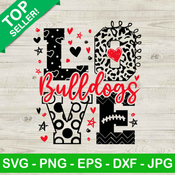Love bulldogs valentine SVG, Bulldogs Love SVG, Valentine day SVG