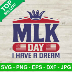MLK day i have a dream quote SVG, I have a dream MLK SVG, Martin luther king Jr SVG