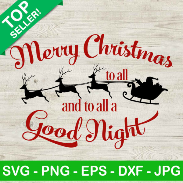 Merry christmas to all sleigh SVG, Reindeer SVG, Santa on sleigh silhouette SVG