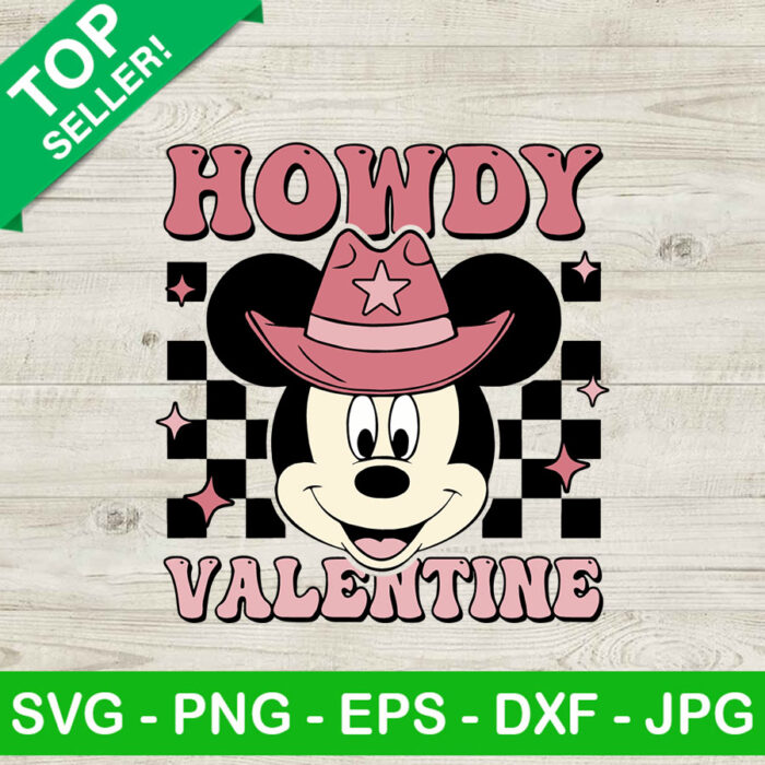 Mickey Howdy Valentine SVG, Funny Valentine SVG, Disney Mickey SVG
